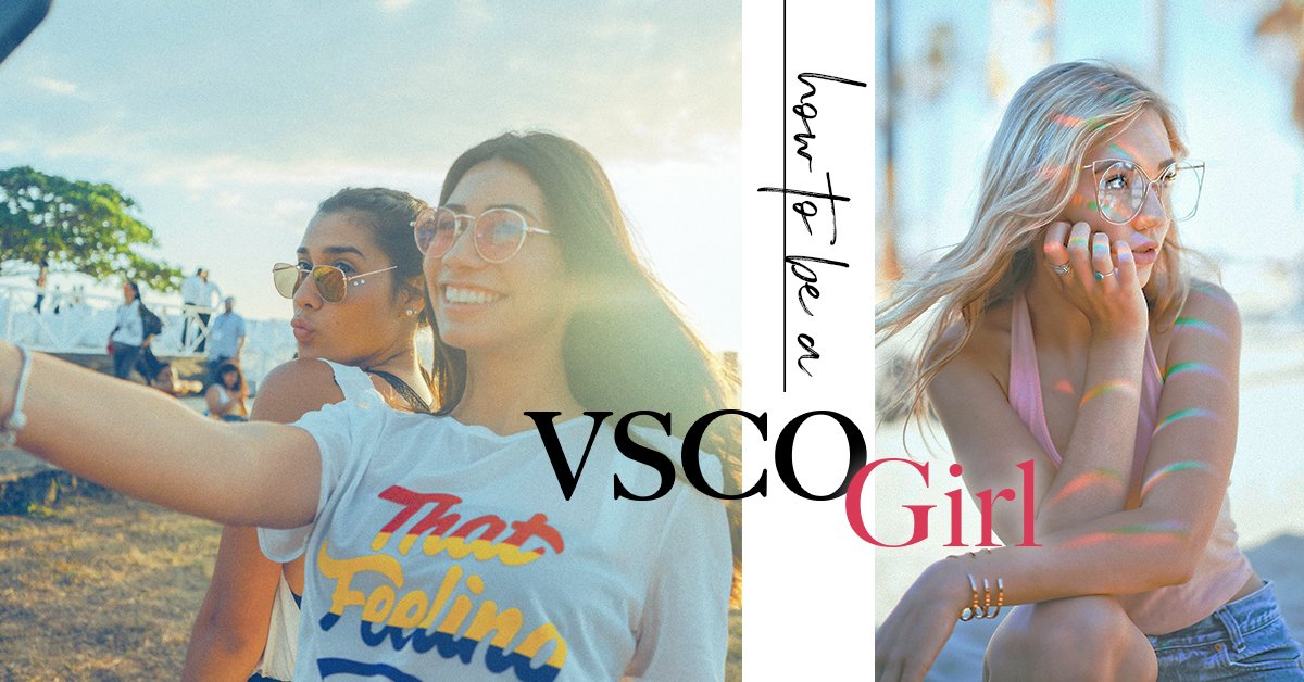 VSCO Girl